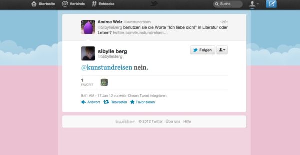 tweet 17.01.2012 Sibylle Berg - Screenshot © Welz